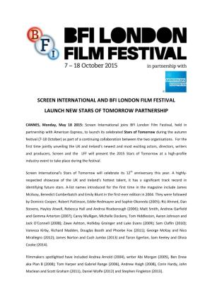 Screen International and Bfi London Film Festival Launch New Stars of Tomorrow Partnership