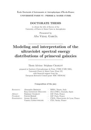Modeling and Interpretation of the Ultraviolet Spectral Energy Distributions of Primeval Galaxies