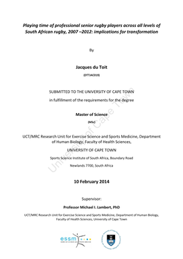 Playing Time of Professional Senior Rugby Players Across All Levels of South African Rugby, 2007 –2012: Implications for Transformation