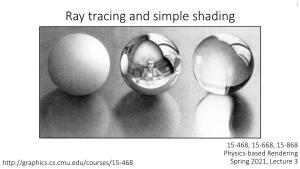 Ray Tracing and Shading