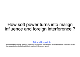 Presentation by Mira Milosevich, How Soft Power Turns Into Malign