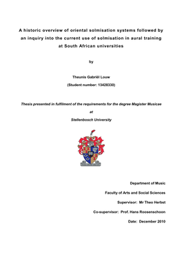 A Historic Overview of Oriental Solmisation Systems Followed by an Inquiry Into the Current Use of Solmisation in Aural Training at South African Universities