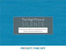 The High Price of Silence Analyzes Management’S Viewpoints, Pressures, and Privileges Regarding Time Off