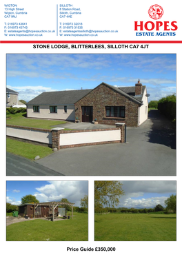 STONE LODGE, BLITTERLEES, SILLOTH CA7 4JT Price Guide