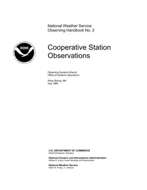 Cooperative Station Observations