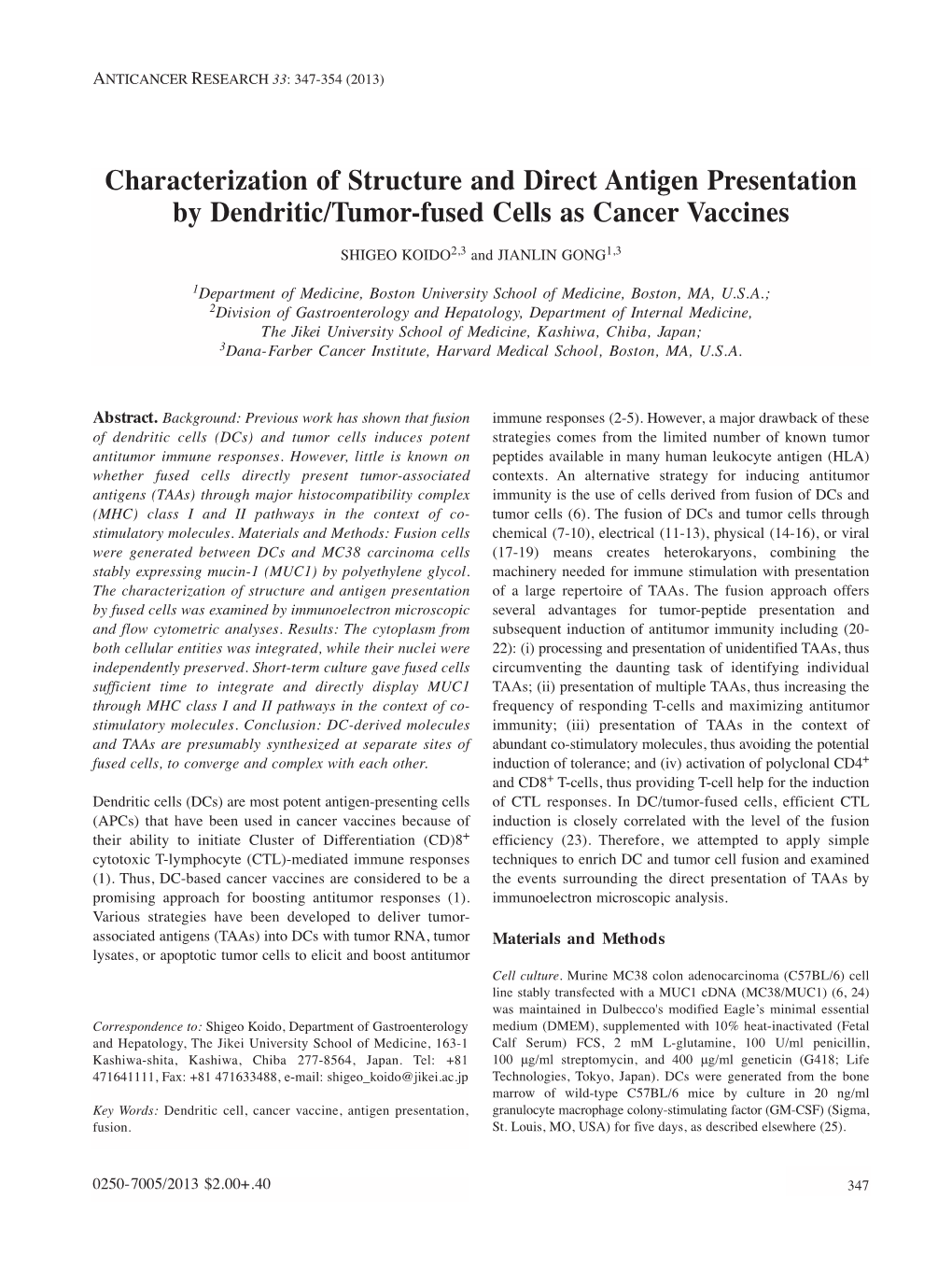 Characterization of Structure and Direct Antigen Presentation by Dendritic/Tumor-Fused Cells As Cancer Vaccines