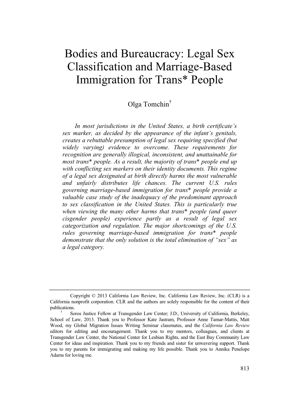 Bodies and Bureaucracy: Legal Sex Classification and Marriage-Based Immigration for Trans* People