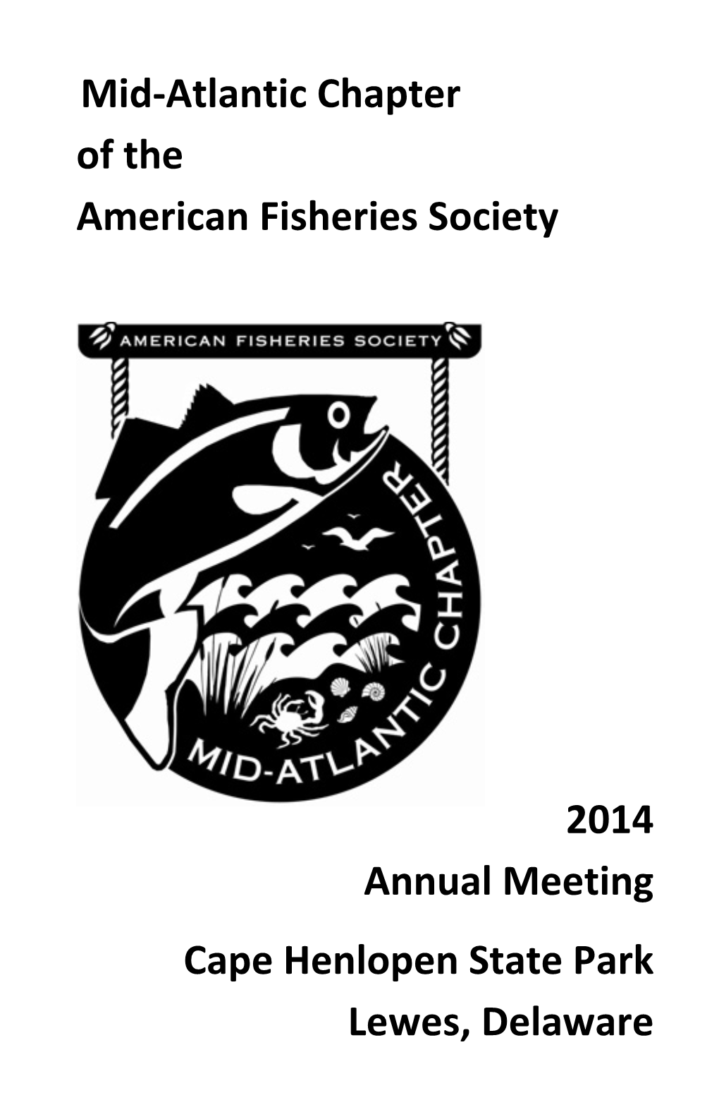 Mid-Atlantic Chapter of the American Fisheries Society 2014 Annual