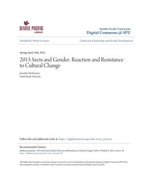 Reaction and Resistance to Cultural Change Jennifer Mckinney Seattle Pacific Nu Iversity