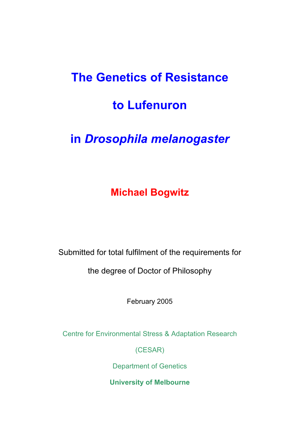 The Genetics of Resistance to Lufenuron in Drosophila Melanogaster