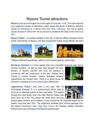 Mysore Tourist Attractions Mysore Is the Second Largest City in the State of Karnataka, India