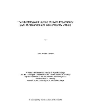 The Christological Function of Divine Impassibility: Cyril of Alexandria and Contemporary Debate