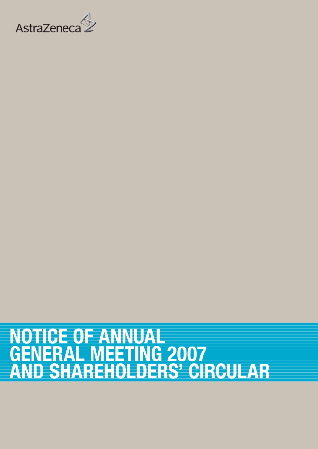 Astrazeneca Notice of AGM 2007