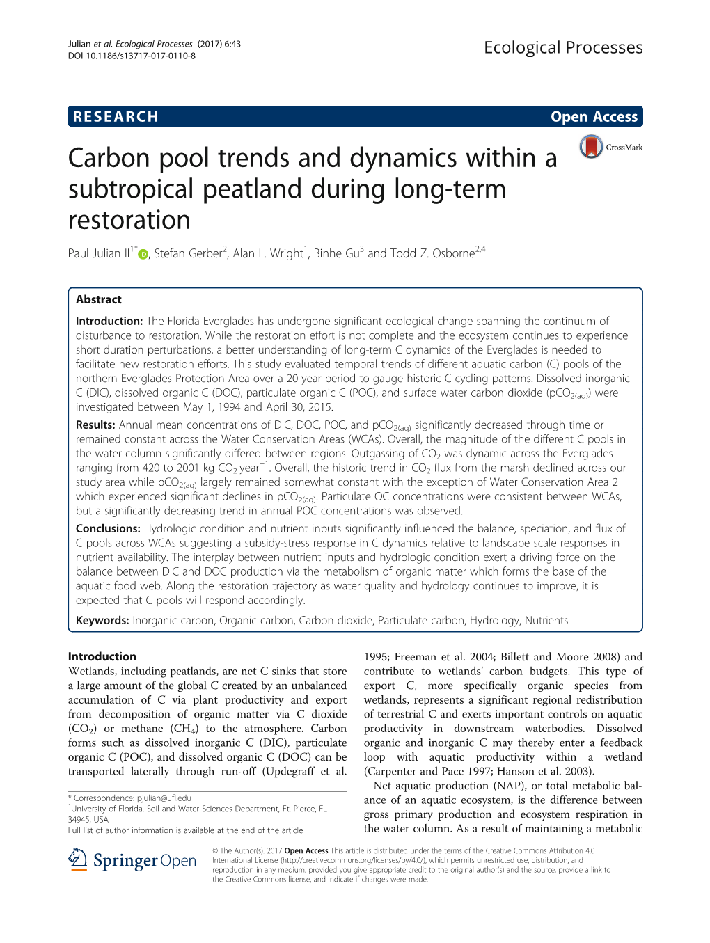 Carbon Pool Trends and Dynamics Within a Subtropical Peatland During Long-Term Restoration Paul Julian II1* , Stefan Gerber2, Alan L