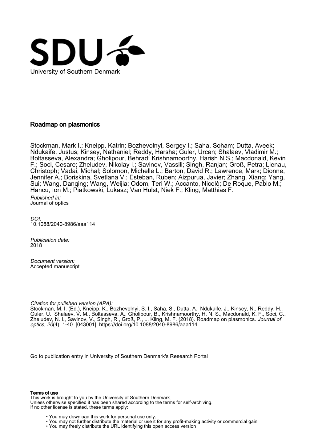 University of Southern Denmark Roadmap on Plasmonics Stockman