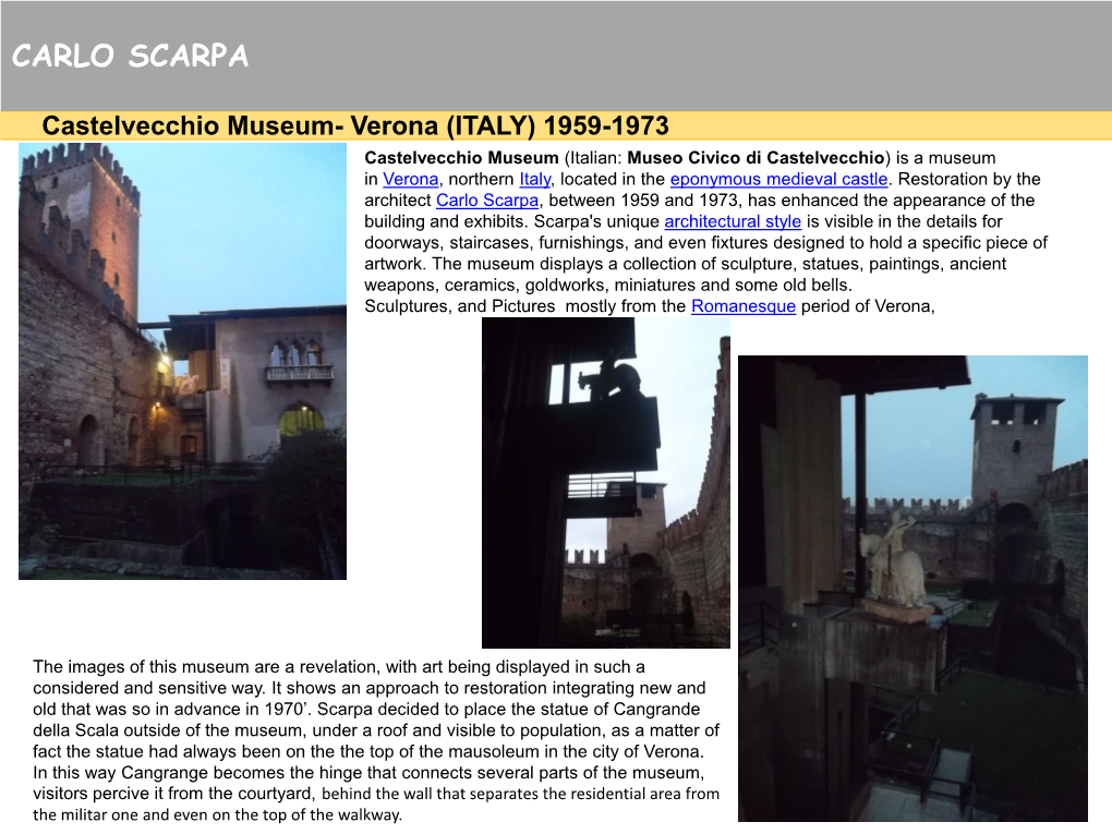 Castelvecchio Museum- Verona (ITALY) 1959-1973