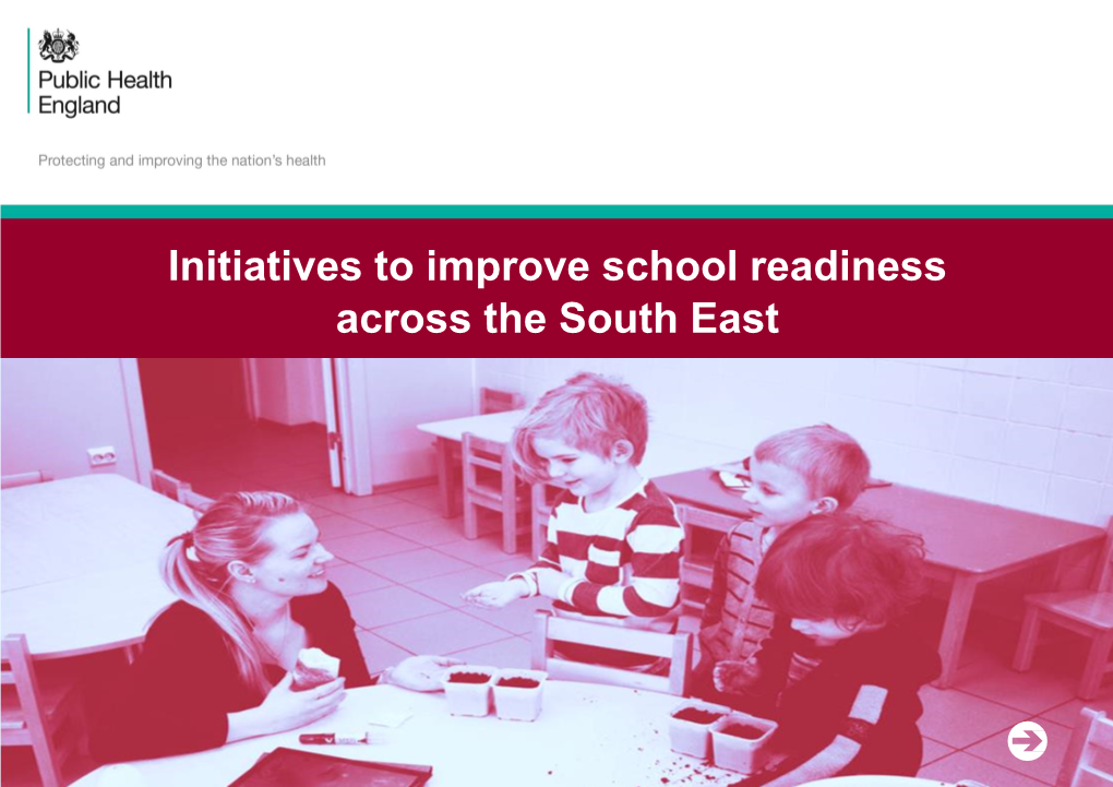 Initiatives to Improve School Readiness Across the South-East