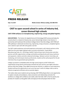 CAST to Open Second School in Series of Industry-Led, Career-Themed High Schools CAST STEM Will Focus on Manufacturing, Engineering, Energy and Global Logistics