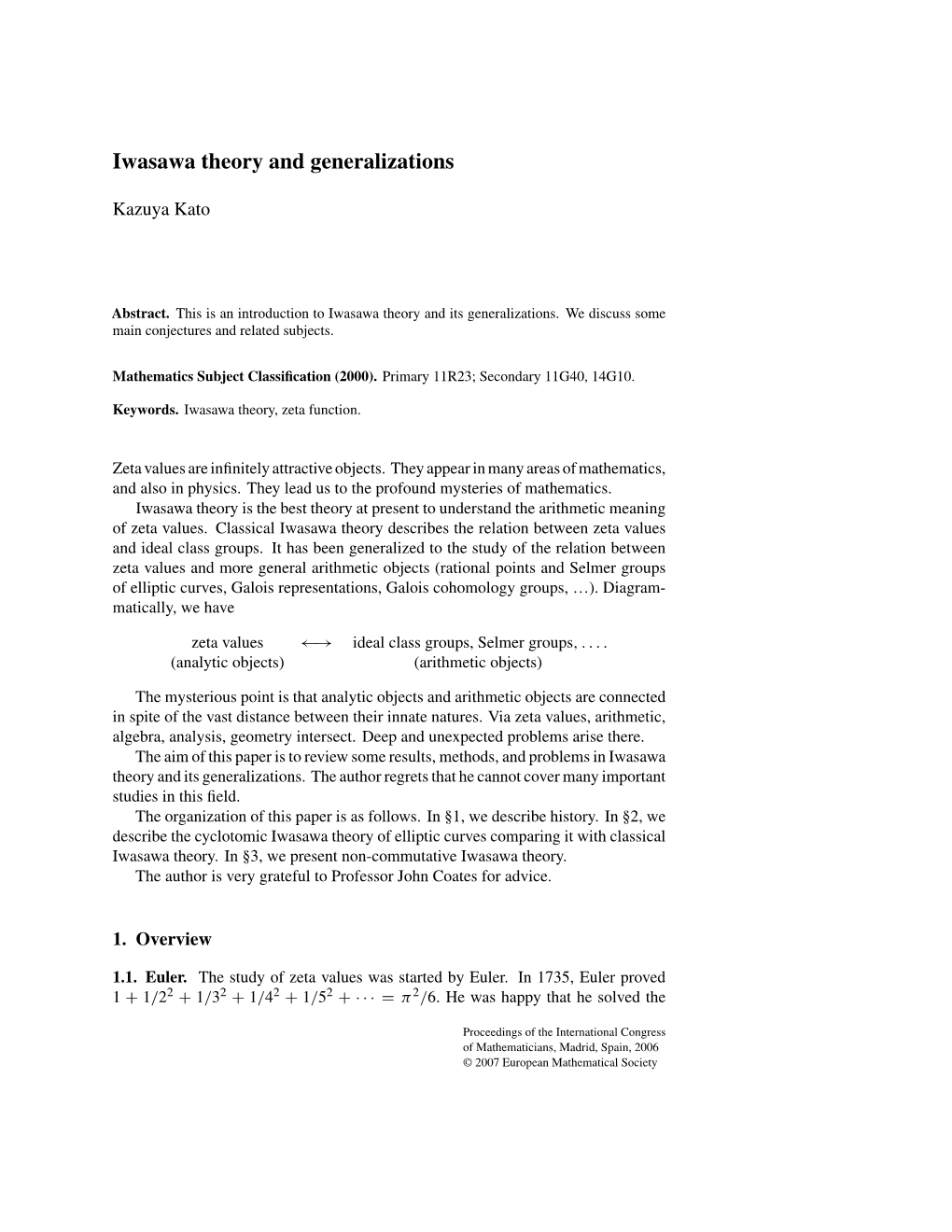 Iwasawa Theory and Generalizations