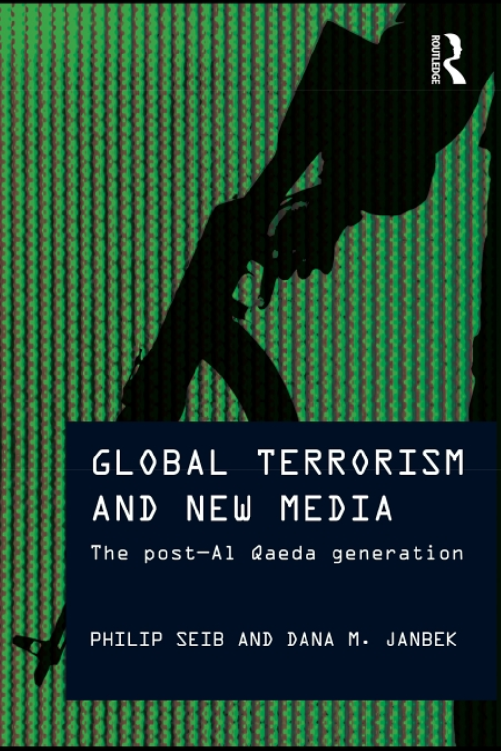 Global Terrorism and New Media