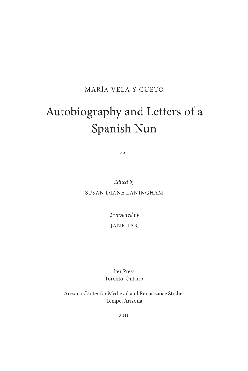 Autobiography and Letters of a Spanish Nun