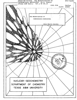 GEOCHEMISTRY DEPARTMENT of CHEMISTRY TEXAS A8im UNIVERSITY the MAGNETIZATION of CARBONACEOUS METEORITES