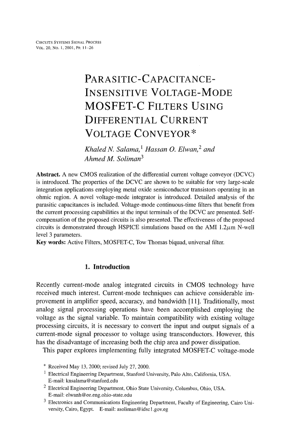 Parasitic-Capacitance- Insensitive Voltage-Mode Mosfet-C Filters Using Differential Current Voltage Conveyor*