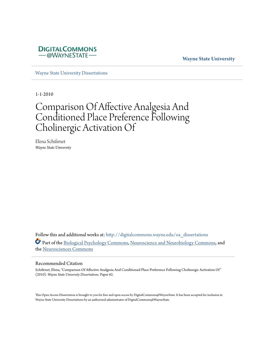 Comparison of Affective Analgesia and Conditioned Place Preference Following Cholinergic Activation of Elena Schifirnet Wayne State University