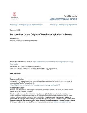 Perspectives on the Origins of Merchant Capitalism in Europe