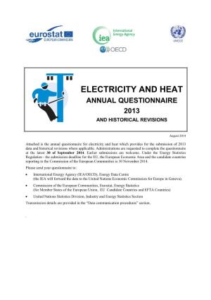 Electricity and Heat Annual Questionnaire 2013 and Historical Revisions