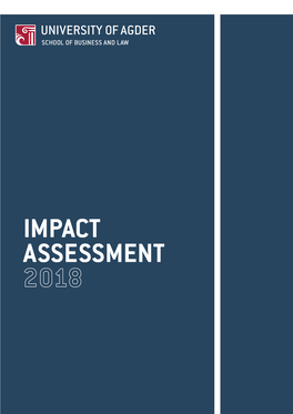 Impact Assessment 2018 University of Agder - School of Business and Law