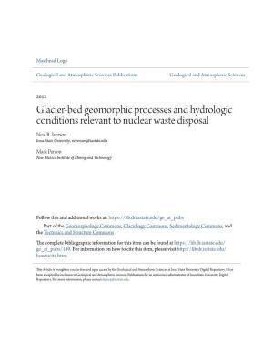 Glacier-Bed Geomorphic Processes and Hydrologic Conditions Relevant to Nuclear Waste Disposal Neal R