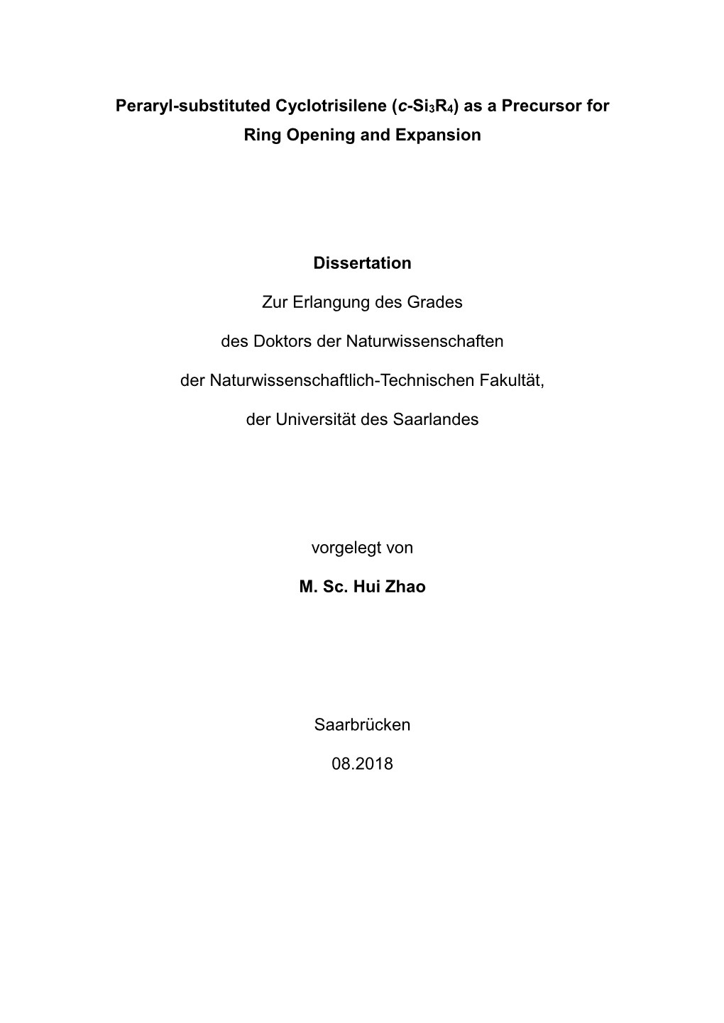 As a Precursor for Ring Opening and Expansion Dissertation Zur