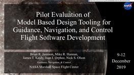 Pilot Evaluation of Model Based Design Tooling for Guidance, Navigation, and Control Flight Software Development