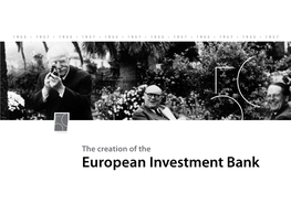 The Creation of the European Investment Bank