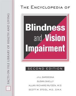 THE ENCYCLOPEDIA of BLINDNESS and VISION IMPAIRMENT Second Edition