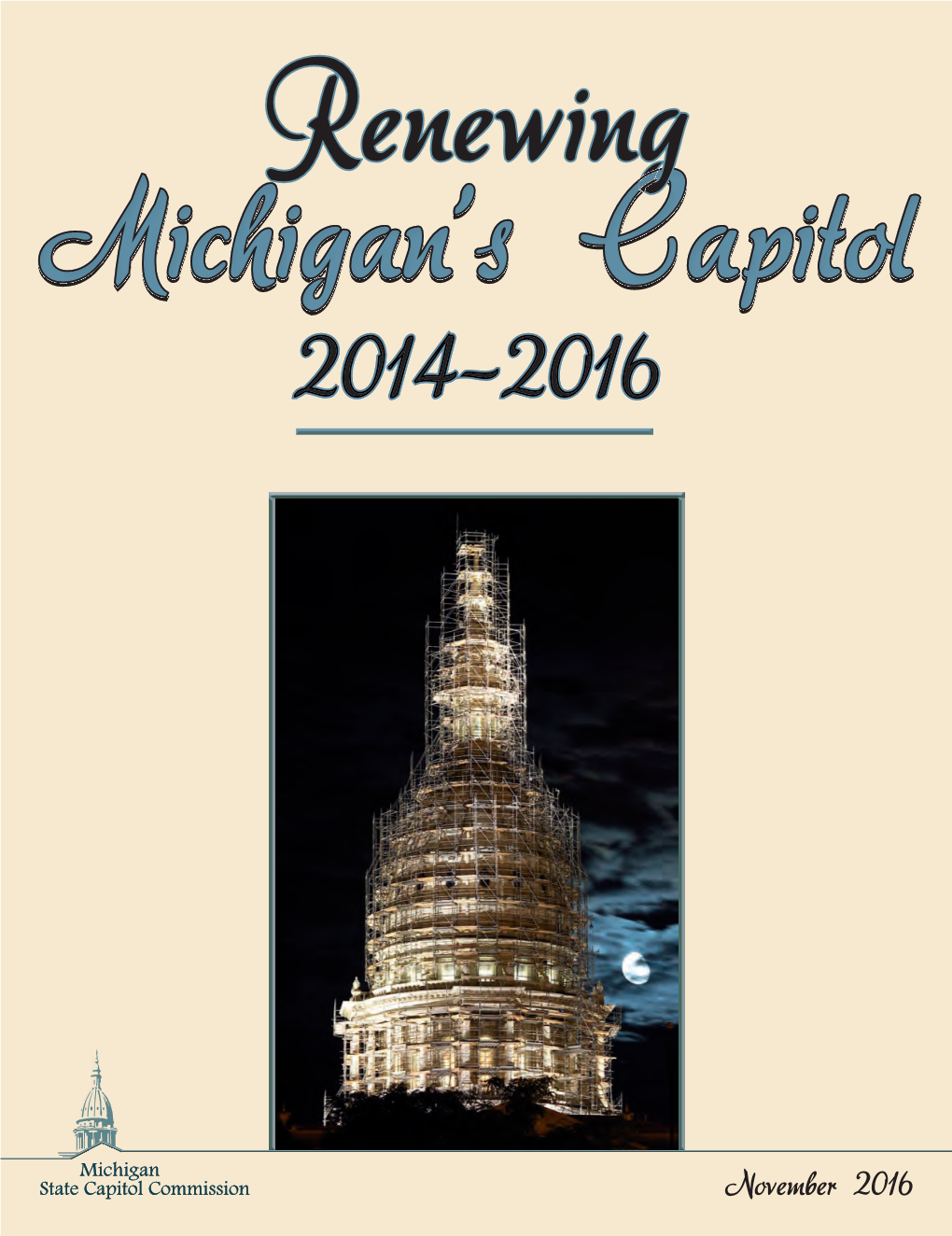Renewing Michigan's Capitol 2014-2016