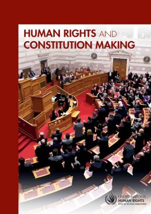Human Rights and Constitution Making Human Rights and Constitution Making