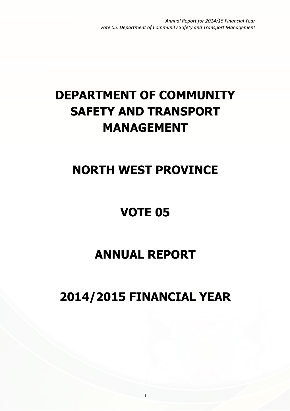 Department of Community Safety and Transport Management