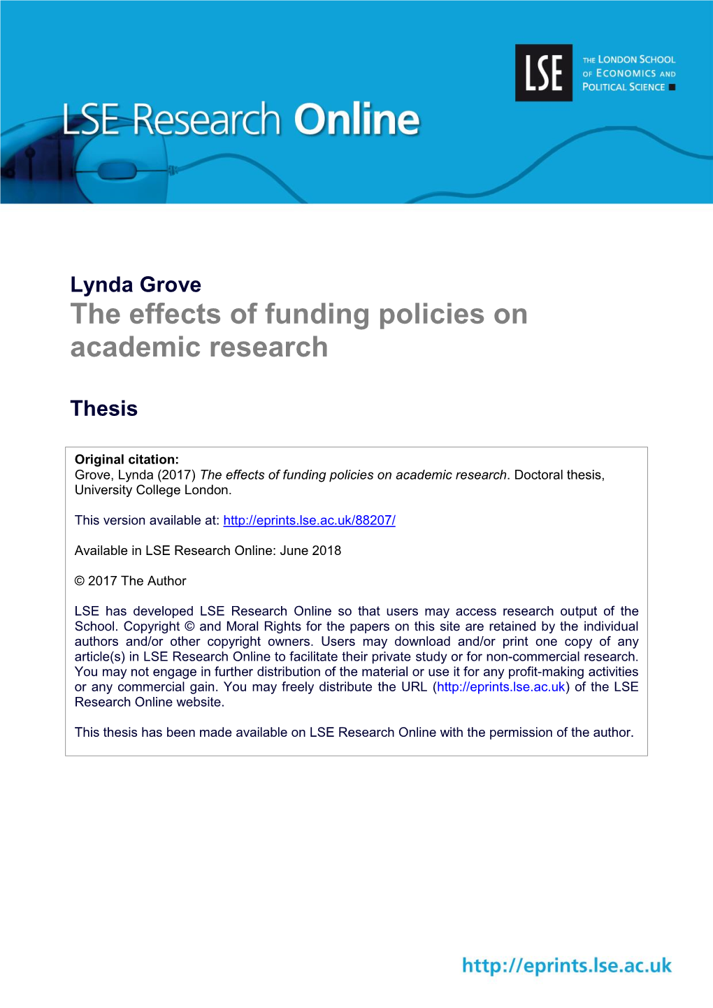 The Effects of Funding Policies on Academic Research
