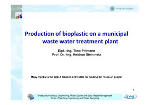 Production of Bioplastic on a Municipal Waste Water Treatment Plant