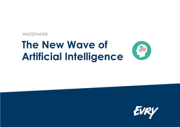 The New Wave of Artificial Intelligence CONTENT