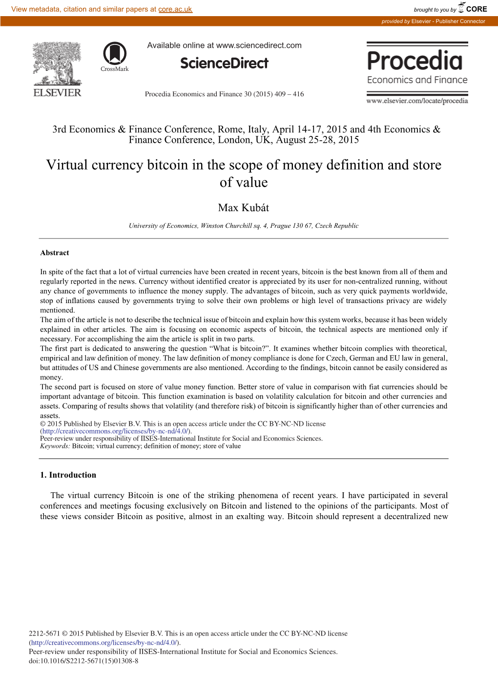 Virtual Currency Bitcoin in the Scope of Money Definition and Store of Value