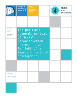 The Political Economic Context of Syria's Reconstruction: a Prospective in Light of a Legacy of Unequal Development