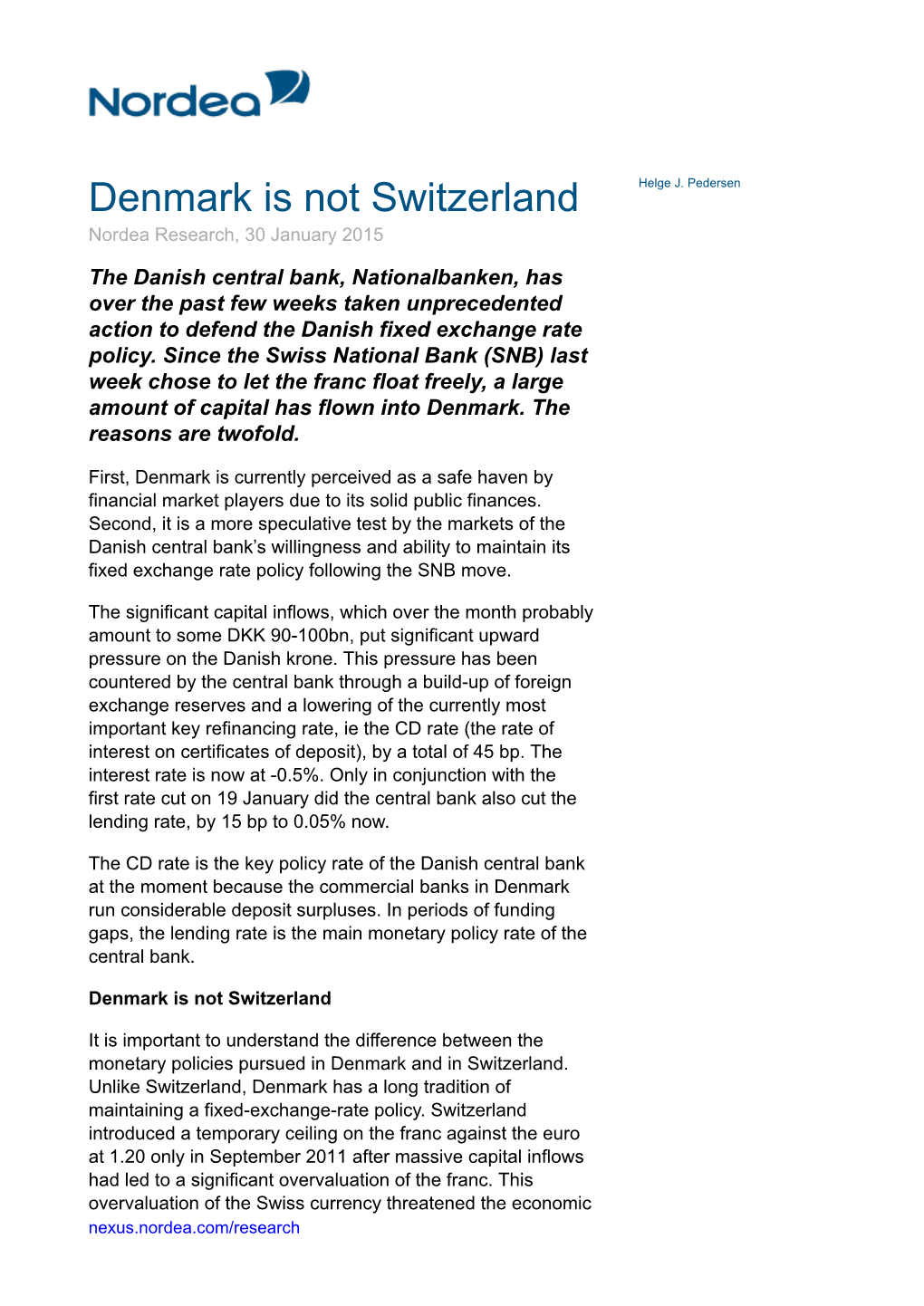 Denmark Is Not Switzerland Nordea Research, 30 January 2015