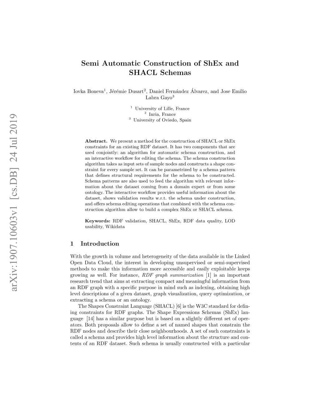 Arxiv:1907.10603V1 [Cs.DB] 24 Jul 2019 Level Descriptions of a Given Dataset, Graph Visualization, Query Optimization, Or Extracting a Schema Or an Ontology