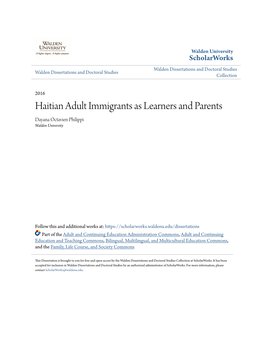 Haitian Adult Immigrants As Learners and Parents Dayana Octavien Philippi Walden University