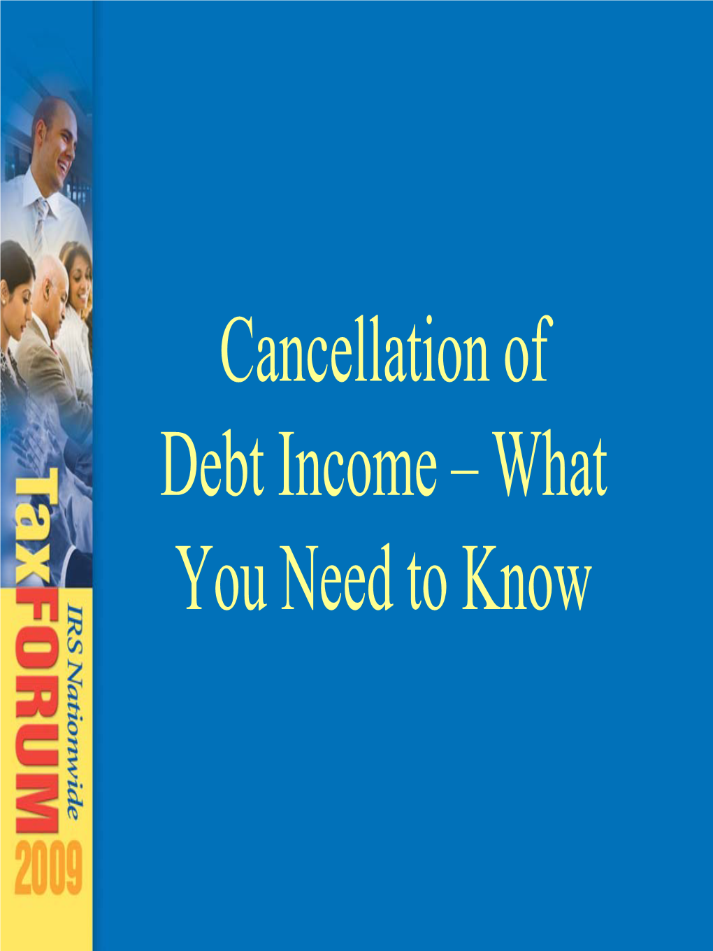 Cancellation of Debt Income – What You Need to Know