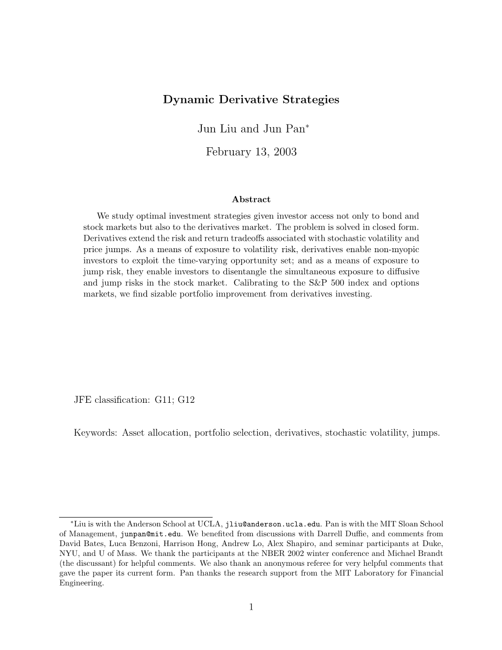 Dynamic Derivative Strategies Jun Liu and Jun Pan February 13, 2003