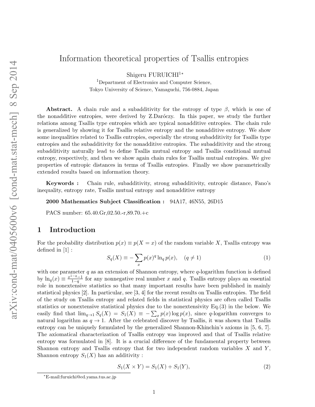 Information Theoretical Properties of Tsallis Entropies